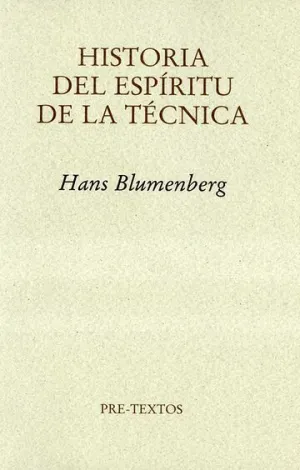 HISTORIA DEL ESPÍRITU DE LA TÉCNICA