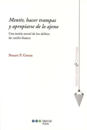 MENTIR HACER TRAMPAS Y APROPIARSE DE LO AJENO