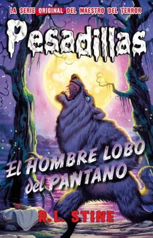 PESADILLAS 7 EL HOMBRE LOBO DEL PANTANO