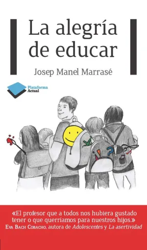 LA ALEGRIA DE EDUCAR LA ALEGRIA DE EDUCAR