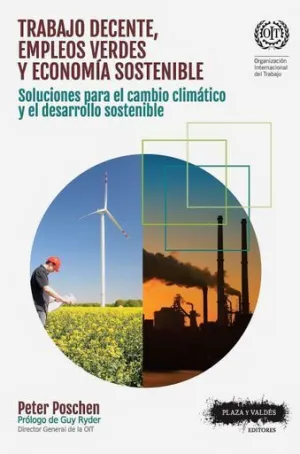 TRABAJO DECENTE EMPLEOS VERDES Y ECONOMIA SOSTENIBLE