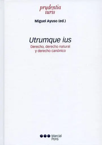 Utrumque Ius. Derecho, Derecho Natural y Derecho Canónico