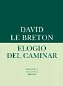 ELOGIO DEL CAMINAR