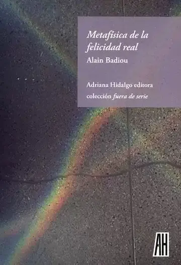 Metafísica de la Felicidad Real