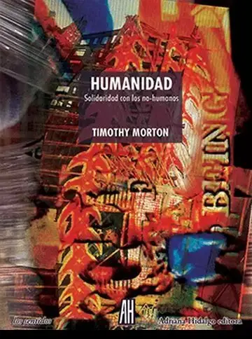 Humanidad. Solidaridad con los No-Humanos