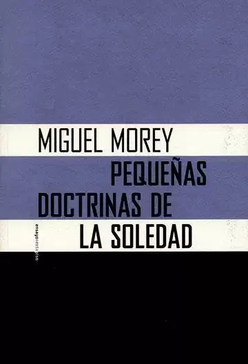 Pequeñas Doctrinas de la Soledad