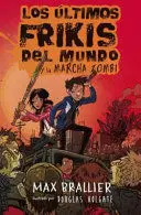 Los Ultimos Frikis del Mundo 2