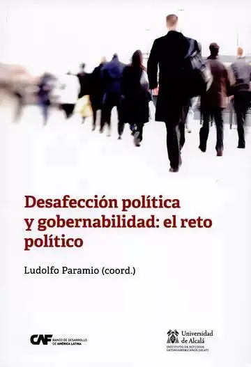 Desafección Política y Gobernabilidad: el Reto Político