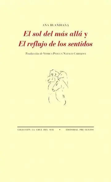 El Sol del Mas Alla y el Reflujo de los Sentidos