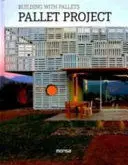 Building With Pallets Pallet Project