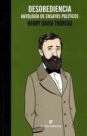 Desobediencia Antologia de Ensayos Politicos