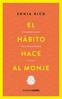 El Habito Hace Al Monje