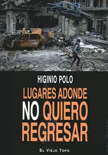 Lugares Adonde no Quiero Regresar