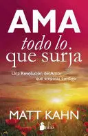 Ama Todo lo que Surja