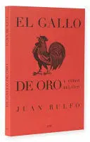 El Gallo de Oro y Otros Relatos