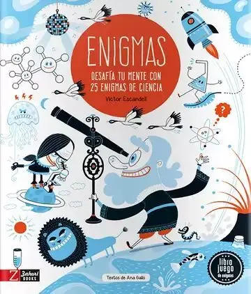 Enigmas. Desafía tu Mente con 25 Enigmas de Ciencia
