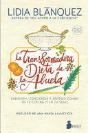 La Transformadora Dieta de la Abuela