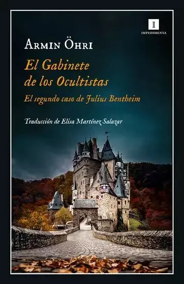 El Gabinete de los Ocultistas. El Segundo Caso de Fulius Bentheim