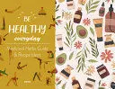 BE HEAL THY EVERYDAY