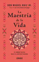 La Maestria de la Vida
