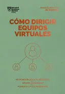 Como Dirigir Equipos Virtuales
