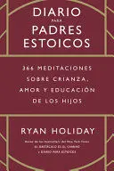 DIARIO PARA PADRES ESTOICOS