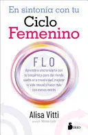 En Sintonía con tu Ciclo Femenino