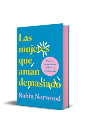 Las Mujeres que Aman Demasiado