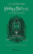 HARRY POTTER Y LA ORDEN DEL FENIX SLYTHERIN