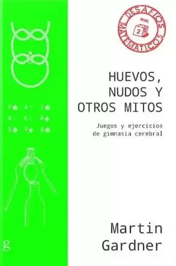 Huevos Nudos y Otros Mitos