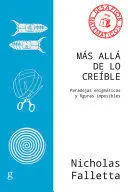 Mas Alla de lo Creible