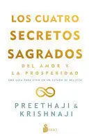 LOS CUATRO SECRETOS SEGRADOS DEL AMOR Y LA PROSPERIDAD