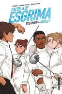 Escuela de Esgrima Volumen 4 Rivales