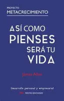 Asi Como Pienses Sera tu Vida