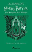 HARRY POTTER Y LAS RELIQUIAS DE LA MUERTE SLYTHERIN