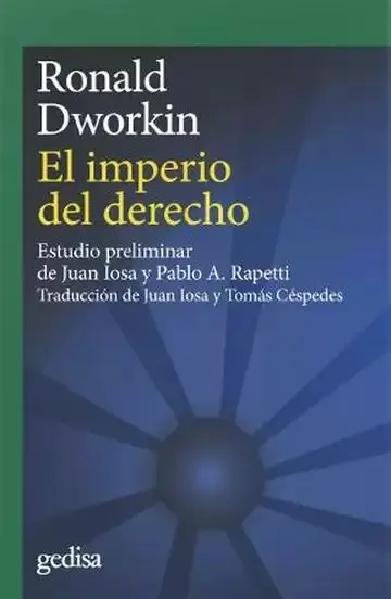 El Imperio del Derecho. Estudio Prelimiar de Juan Iosa y Pablo a. Rapetti