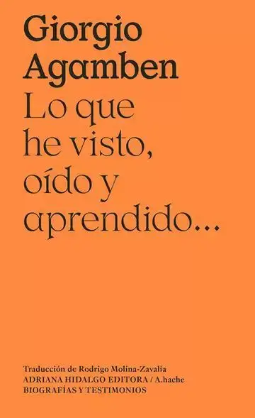 Lo que He Visto Oido y Aprendido