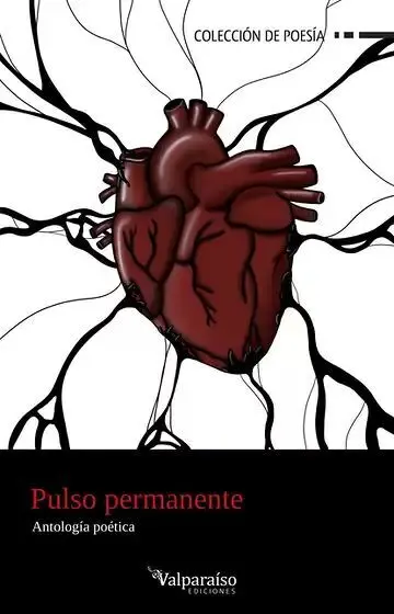 Pulso Permanente. Antología Poética