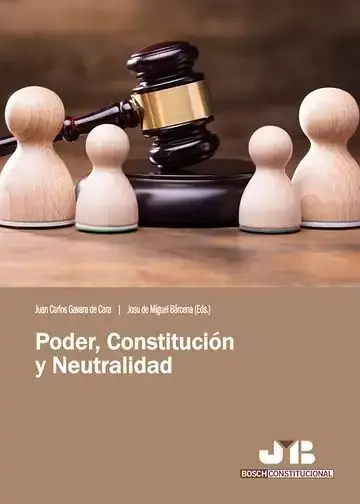 Poder, Constitución y Neutralidad