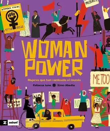 Woman Power. Mujeres que Han Cambiado el Mundo