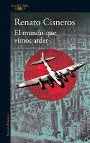 El Mundo que Vimos Arder