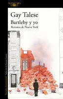 Bartleby y yo