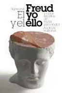 El yo y el ello y Otros Ensayos de Metapsicologia