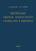 Diccionario Critico Etimologico Castellano e Hispanico A-Ca