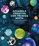 Acuarela Creativa con Tecnica Mixta