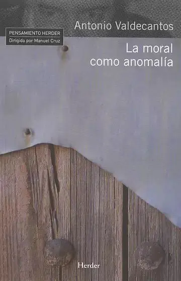 La Moral Como Anomalía