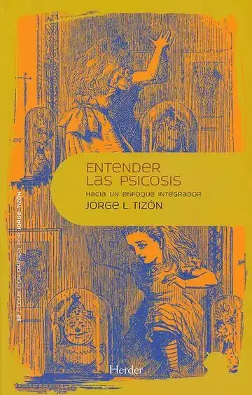 Entender las Psicosis