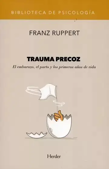 Trauma Precoz