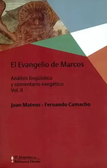Evagelio de Marcos Volumen Ii
