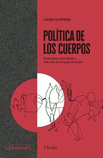 Política de los Cuerpos. Emancipaciones Desde y Más Allá de Jacques Rancière